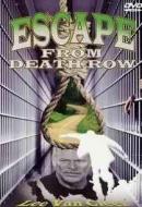 ESCAPE FROM DEATH ROW
