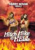 HITCH HIKE TO HELL