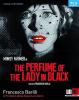 THE PERFUME OF THE LADY IN BLACK
