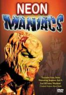 NEON MANIACS