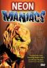 NEON MANIACS