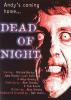 DEAD OF NIGHT