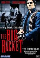 THE BIG RACKET