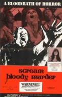SCREAM BLOODY MURDER