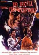 DR JEKYLL VERSUS THE WEREWOLF