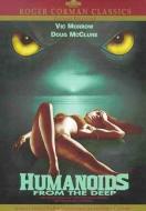 HUMANOIDS FROM THE DEEP