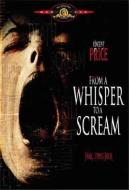 FROM A WHISPER TO A SCREAM