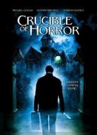 CRUCIBLE OF HORROR