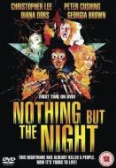NOTHING BUT THE NIGHT