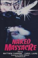 NAKED MASSACRE