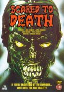 SCARED TO DEATH