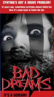 BAD DREAMS