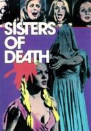 SISTERS OF DEATH