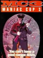 MANIAC COP 4:    remake!